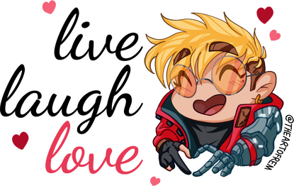 Live Laugh Love
